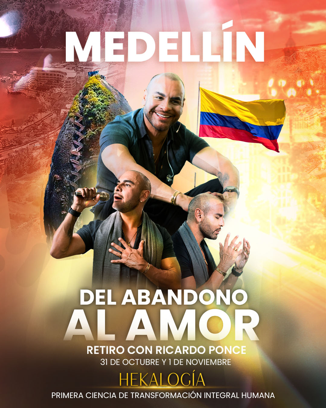 Del abandono al Amor con Ricardo Ponce en Medellín